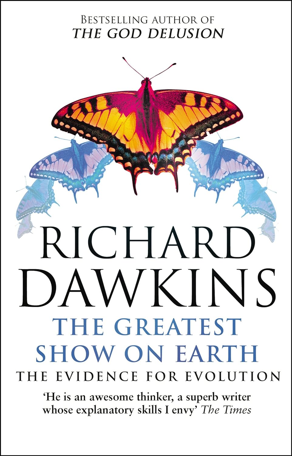 Greatest Show on Earth: The Evidence for Evolution | Richard Dawkins ...