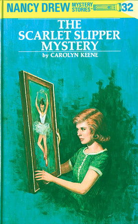 Nancy Drew 32: the Scarlet Slipper Mystery - Hardcover | Carolyn Keene