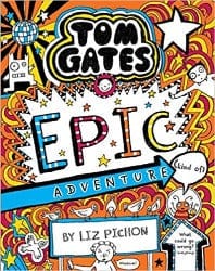 Tom Gates #13: Epic Adventure (Kind Of) by Scholastic Book