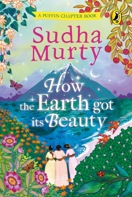 How the Earth Got Its Beauty - Hardcover | Sudha Murty