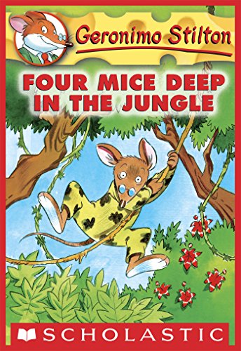 Four Mice Deep in the Jungle: #5 - Paperback | Geronimo Stilton