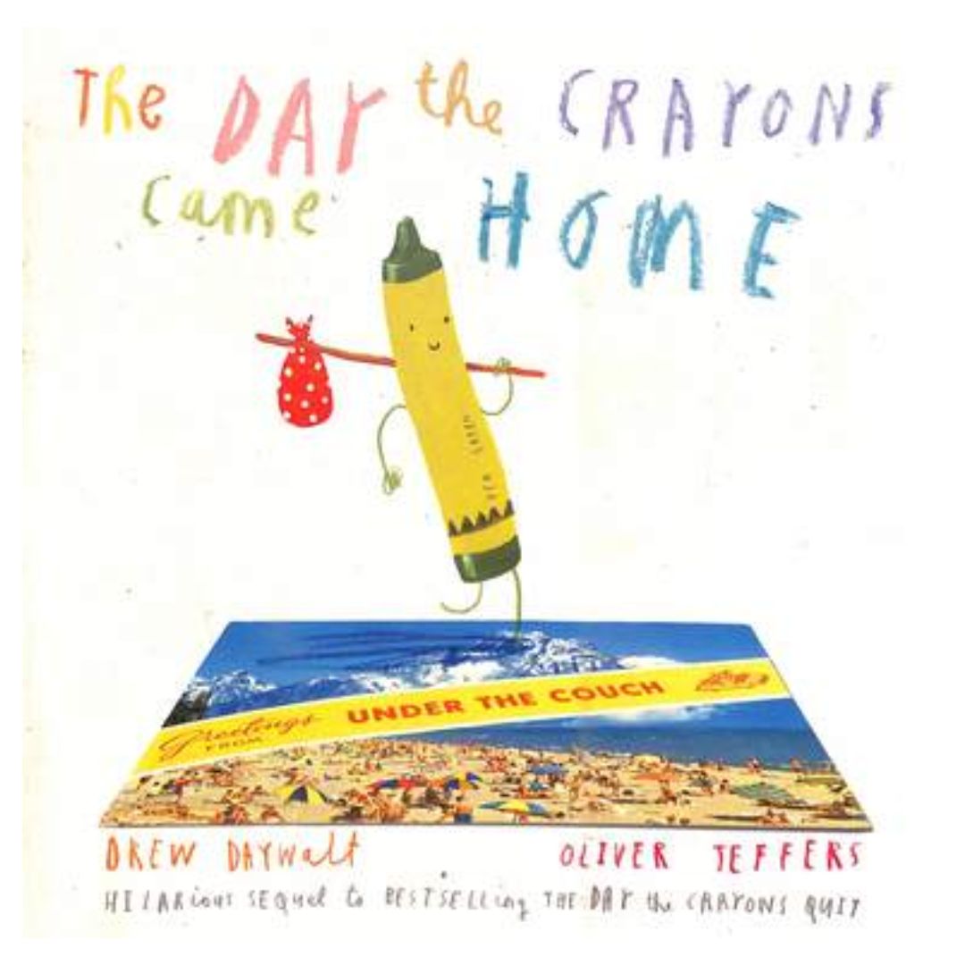 The Day The Crayons Came Home By Oliver Jeffers - Paperback | Harper Collins