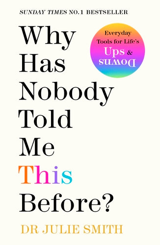 Why Has Nobody Told Me This Before? - Paperback | Julie Smith