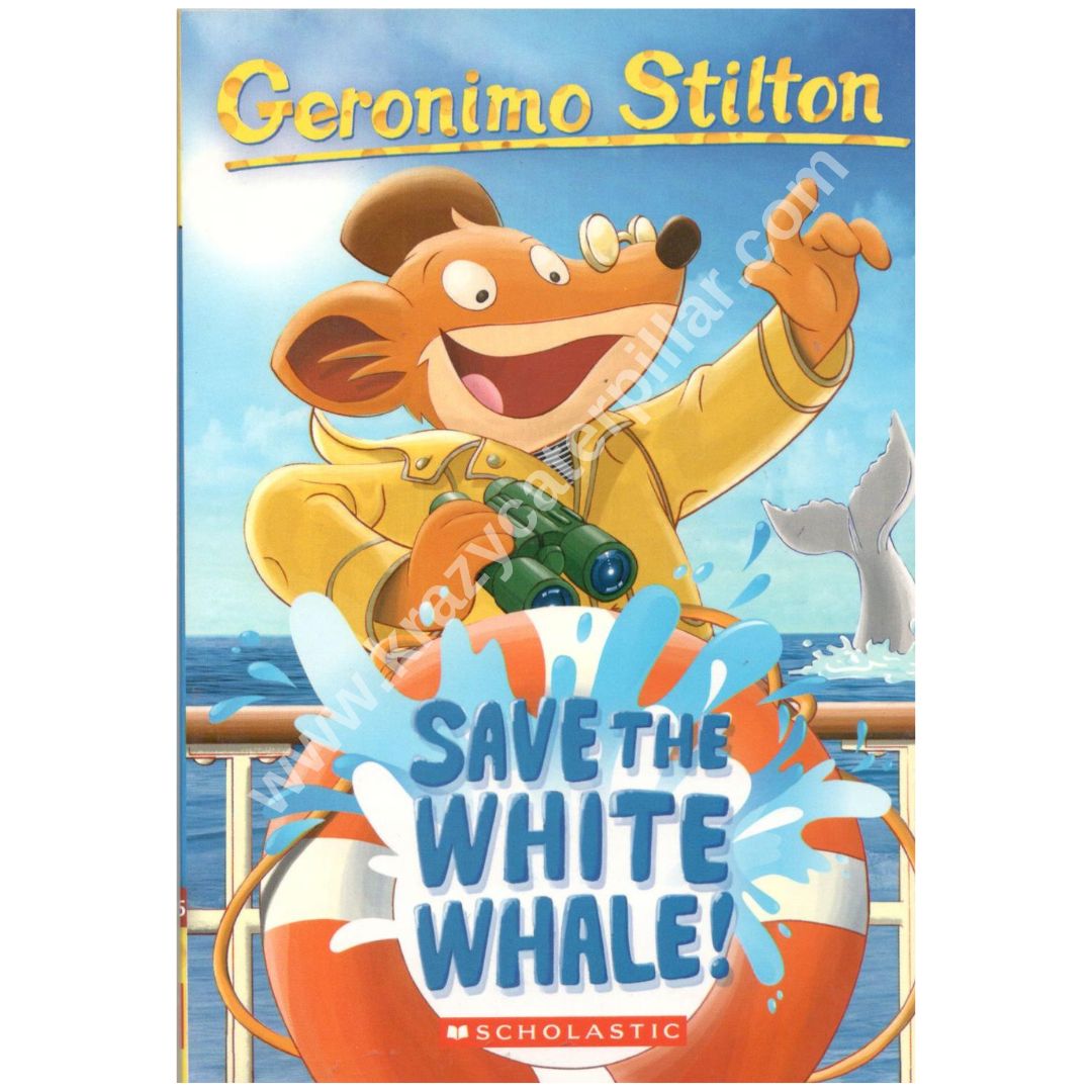 Save the White Whale!: 45 (Geronimo Stilton) – Illustrated