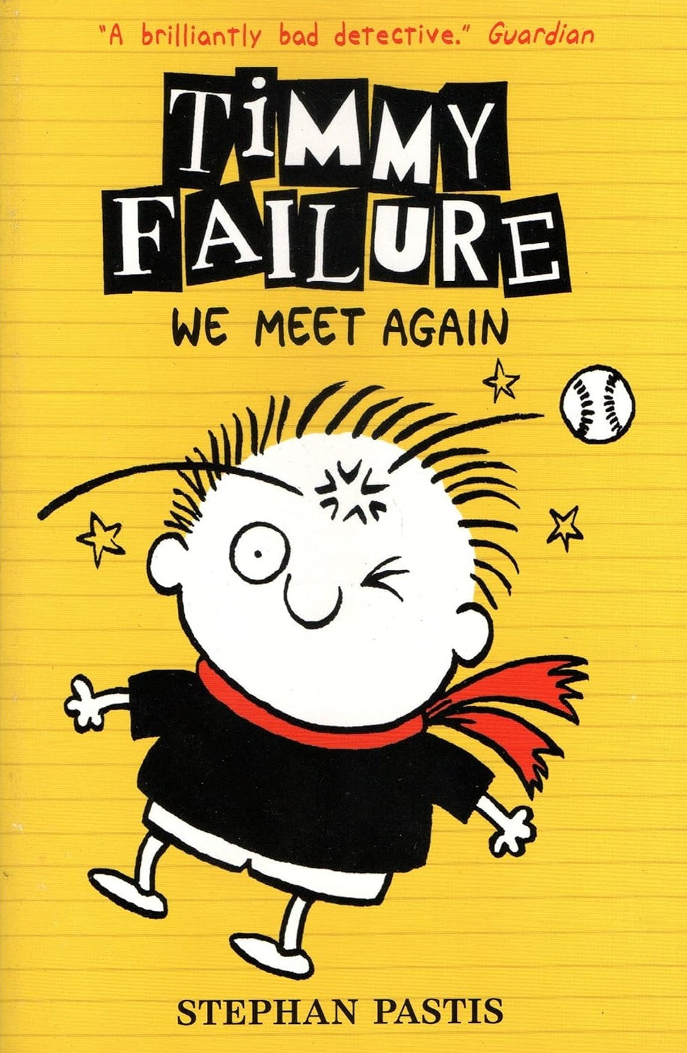 Timmy Failure: #03 We Meet Again - Paperback | Stephan Pastis