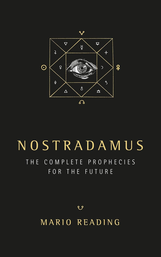 Nostradamus: The Complete Prophesies for the Future - Paperback | Mario Reading