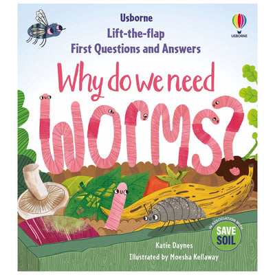 First Questions & Answers: Why do we need worms? - Board Book | Usborne Books