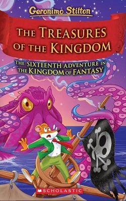 Geronimo Stilton The Kingdom's Treasure (Kingdom Of Fantasy #16)