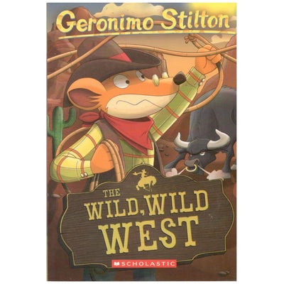 Geronimo Stilton #21: The Wild, Wild West - Paperback