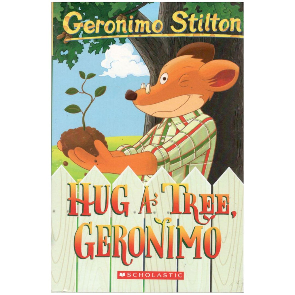 Geronimo Stilton #69: Hug a Tree, Geronimo - Paperback