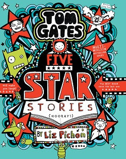 TOM GATES #21: FIVE STAR STORIES