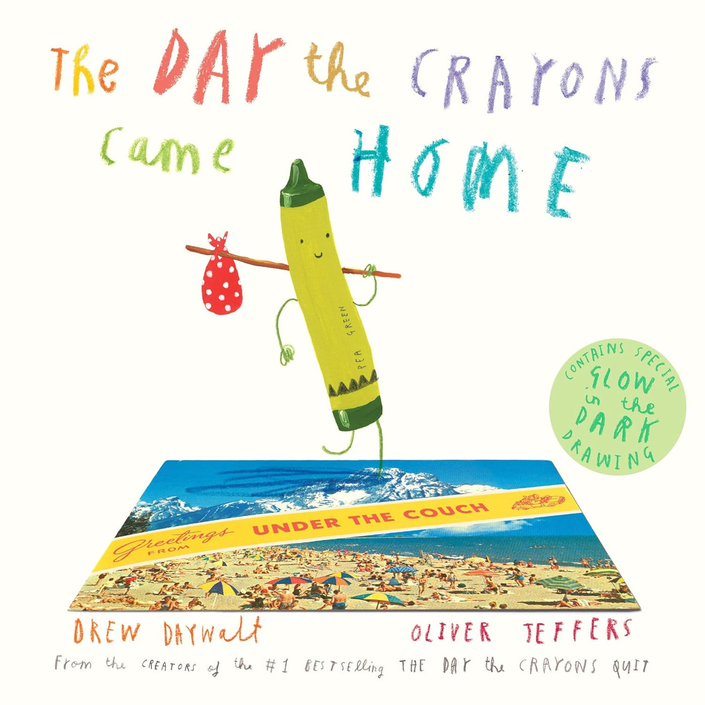 The Day the Crayons Came Home-Hard Cover