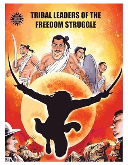 Tribal Leaders Of The Freedom Struggle -Paperback
