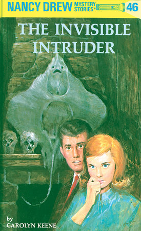 Nancy Drew 46: the Invisible Intruder - Hardcover | Carolyn Keene