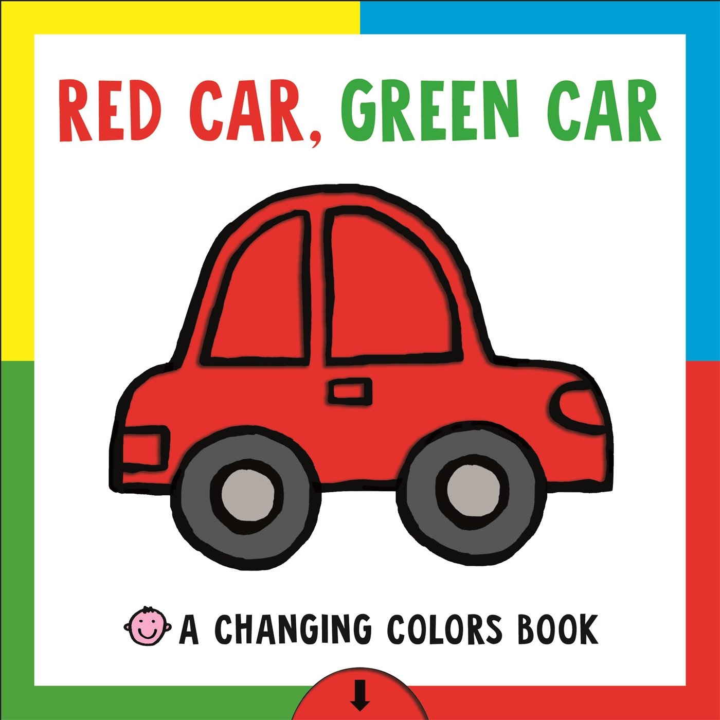 Changing Picture Book: Red Car, Green Car | Priddy Books