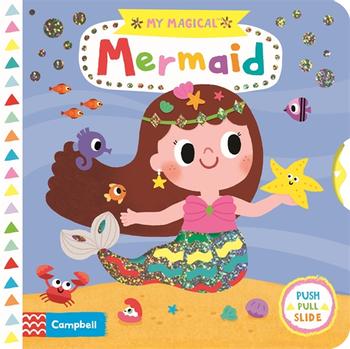 My Magical Mermaid - Board Book | Campbell