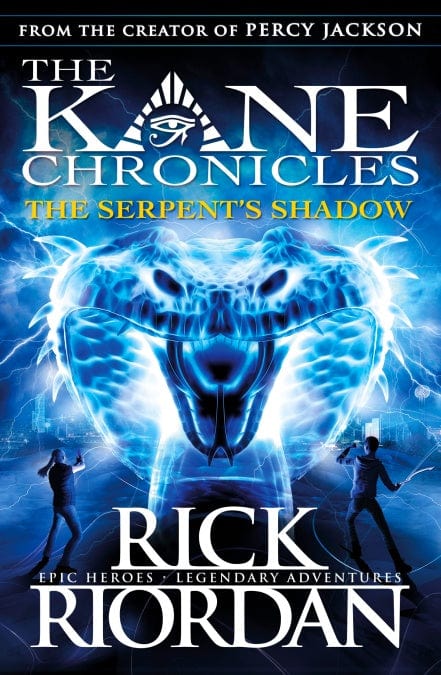 The Serpent's Shadow (The Kane Chronicles Book 3) - Paperback | Rick Riordan