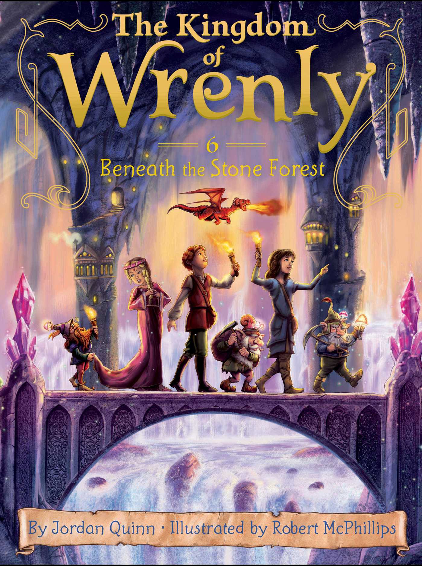 Beneath the Stone Forest:  #6 of The Kingdom of Wrenly - Paperback | Jordan Quinn