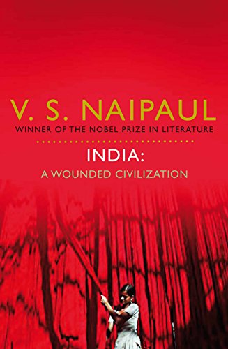 India: A Wounded Civilization - Paperback | V. S. Naipaul