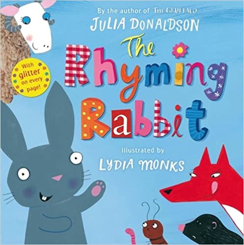 The Rhyming Rabbit (With Glitter On Every Page) - Paperback | Julia Donaldson by Macmillan Book