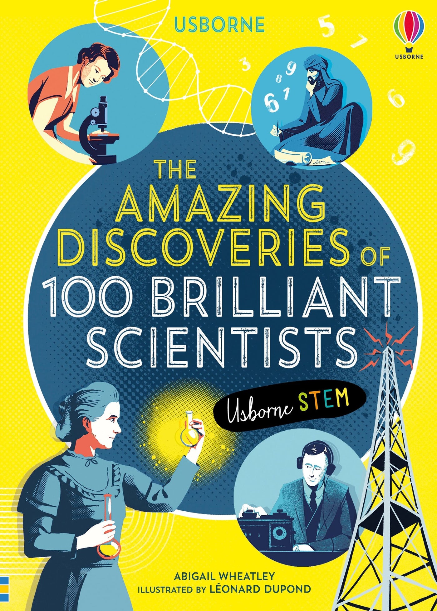 The Amazing Discoveries of 100 Brilliant Scientists - Hardcover | Usborne