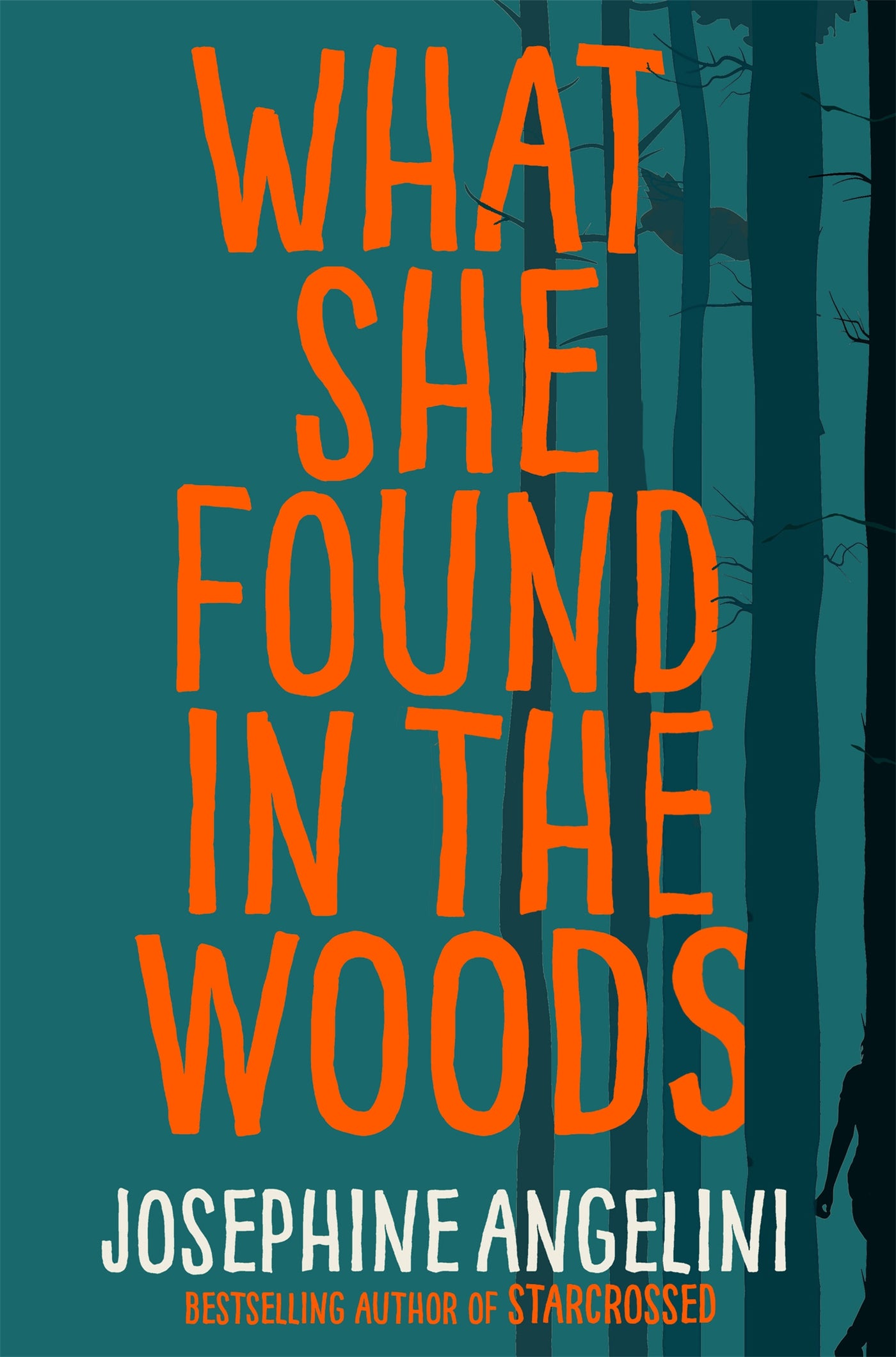 What She Found in the Woods - Paperback | Josephine Angelini