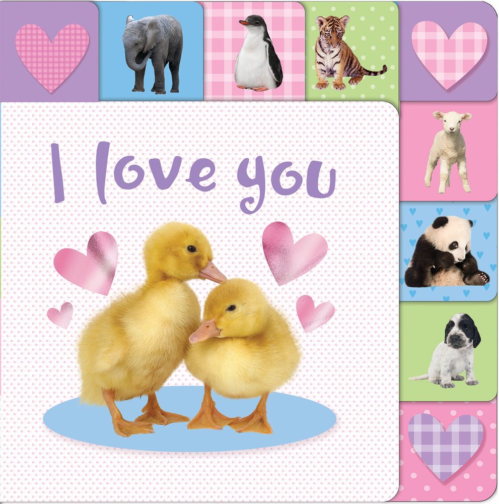 Lift-the-tab: I Love You - Board Book | Priddy Books
