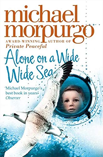 Alone on a Wide Wide Sea - Paperback |  Michael Morpurgo