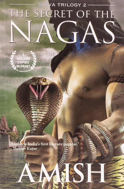 The Secret Of The Nagas - Shiva Triology: 1 (Paperback) | Amish Tripathi by Westland Books Books- Fiction