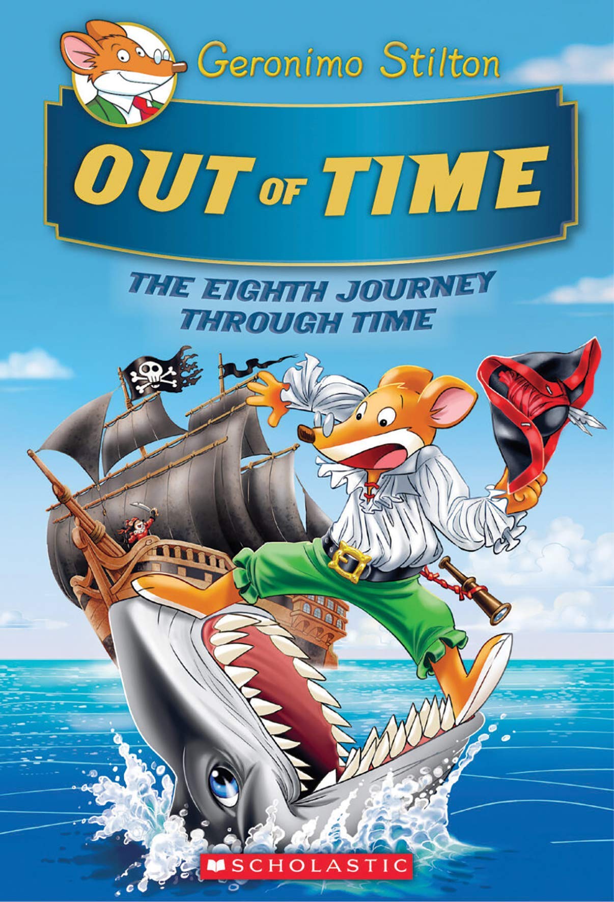 #8 Out of Time: The Eighth Journey Through Time - Hardcover | Geronimo Stilton