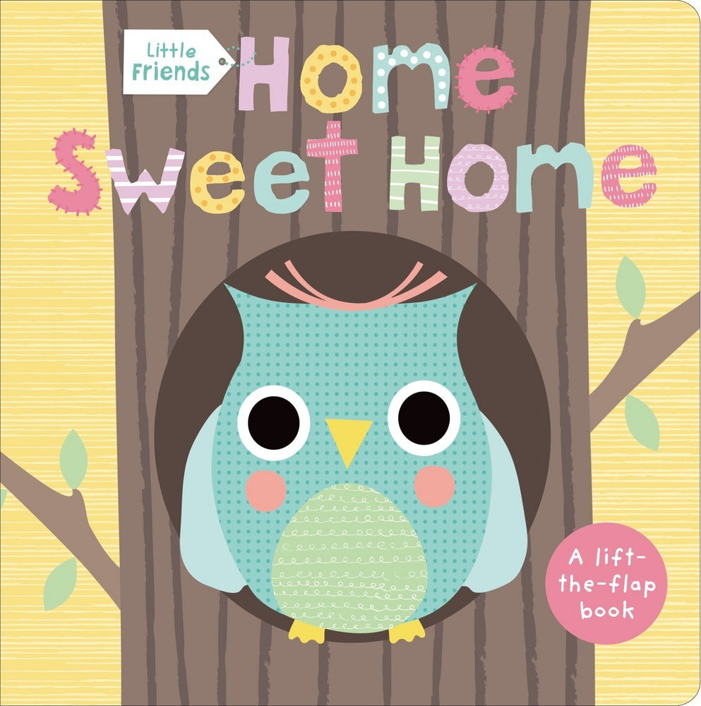 Little Friends: Home Sweet Home - Board Book | Priddy Books