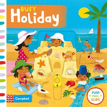 Busy Holiday (Push Pull Slide) - Board book | Campbell Books