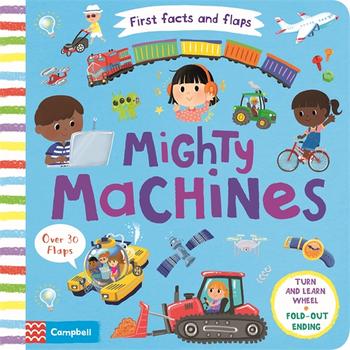 Mighty Machines: First Facts and Flaps - Board Book | Campbell Books