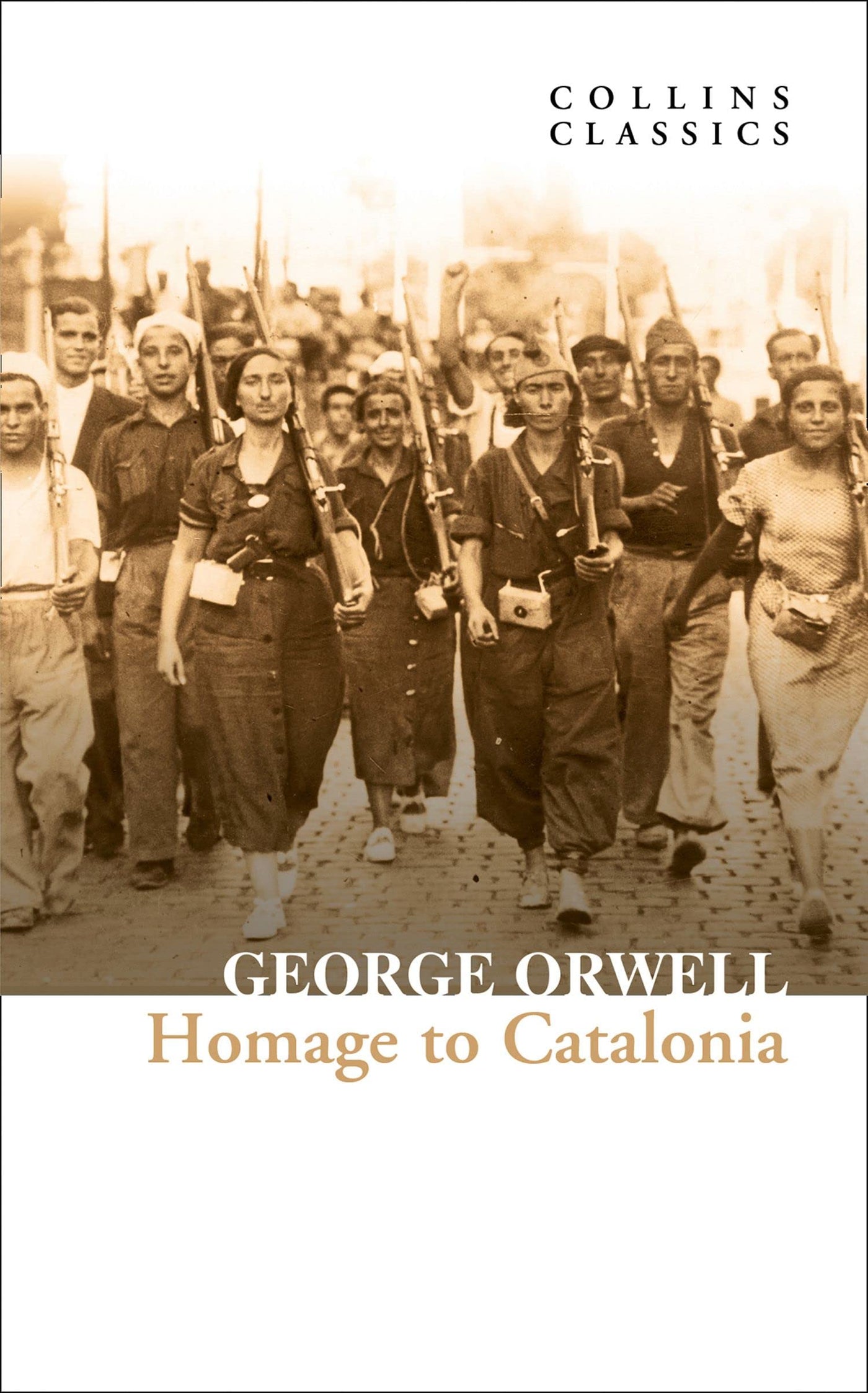 Homage to Catalonia (Collins Classics) - Paperback | George Orwell