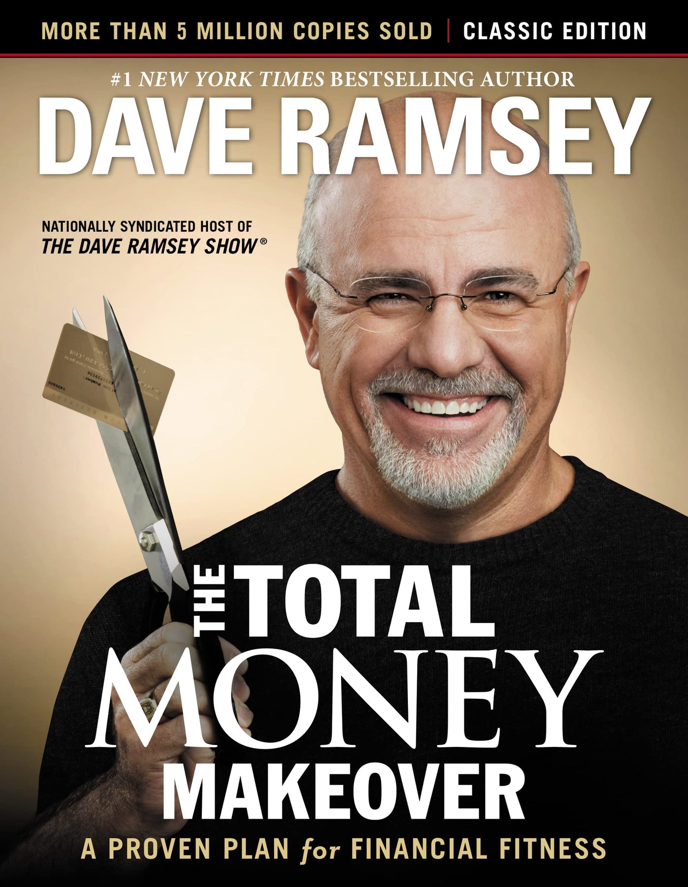 The Total Money Makeover: Classic Edition - Hardcover | Dave Ramsey