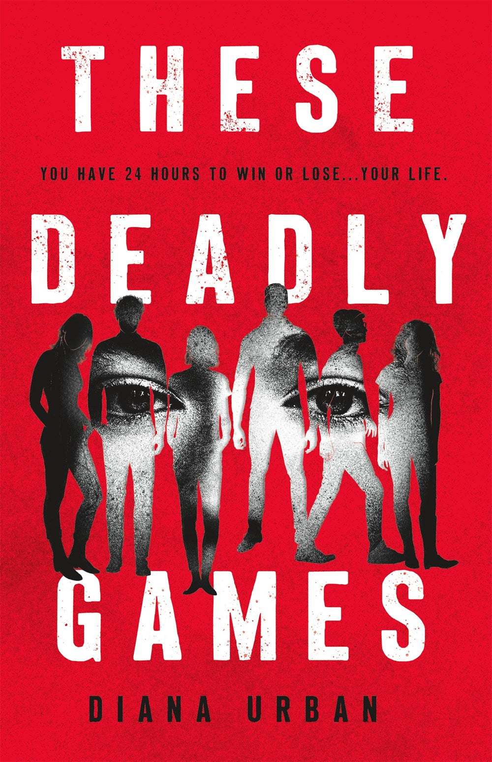 These Deadly Games - Paperback | Diana Urban