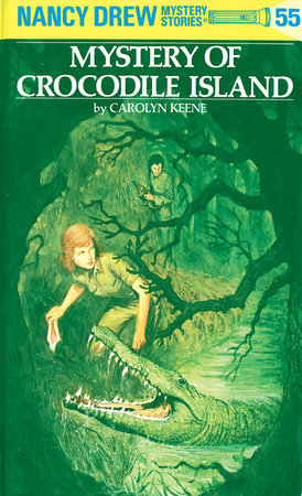 Nancy Drew 55: Mystery of Crocodile Island - Hardcover | Carolyn Keene