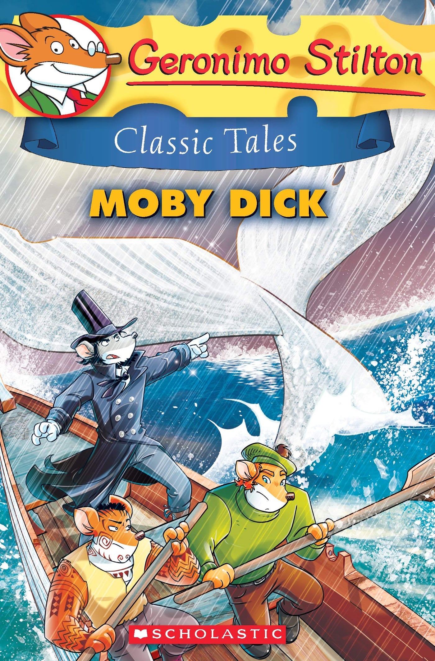 #6 Classic Tales: Moby Dick - Paperback | Geronimo Stilton