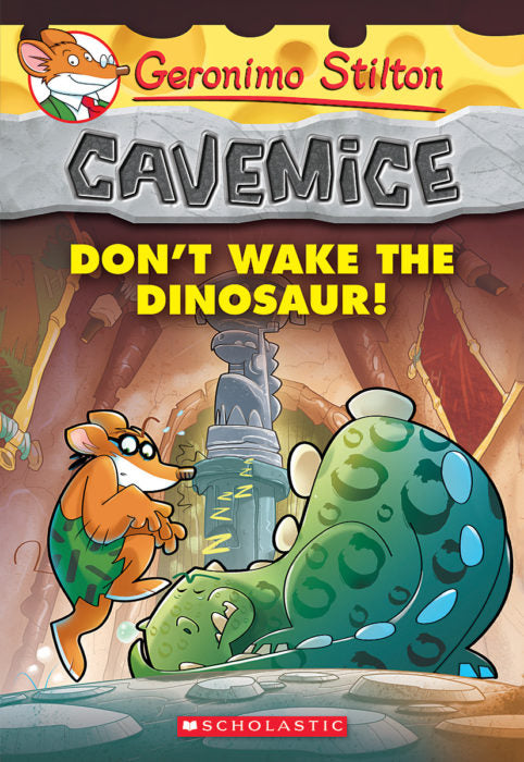 #6 Cavemice: Don't Wake the Dinosaur! - Paperback | Geronimo Stilton