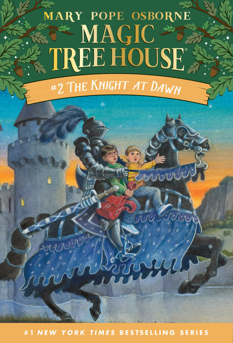 Magic Tree House: #2 The Knight at Dawn - Paperback | Mary Pope Osborne