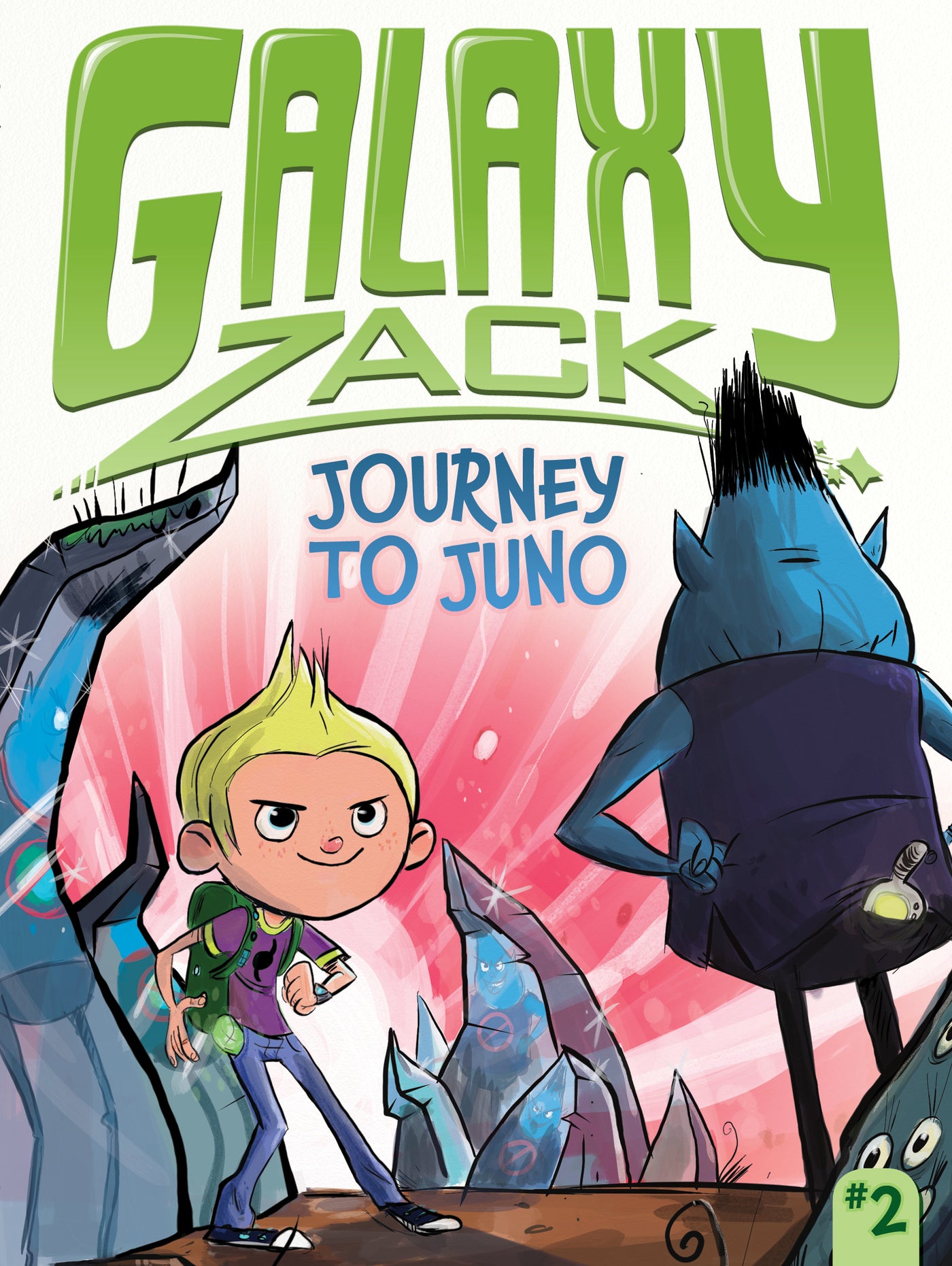 #2 Journey to Juno: Galaxy Zack - Paperback | Ray O'Ryan