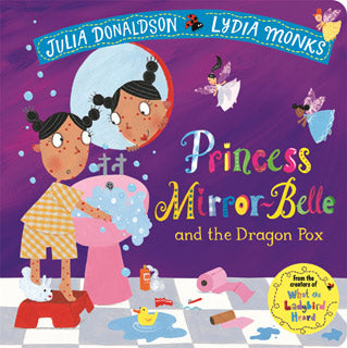Princess Mirror-Belle And The Dragon Pox - Board Book | Julia Donaldson