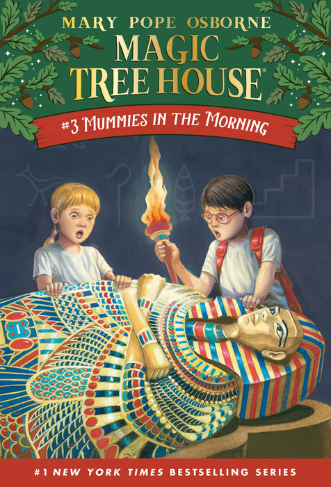 Magic Tree House: #3 Mummies in the Morning - Paperback | Mary Pope Osborne