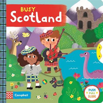 Busy Scotland (Push Pull Slide) - Board Book | Campbell Books