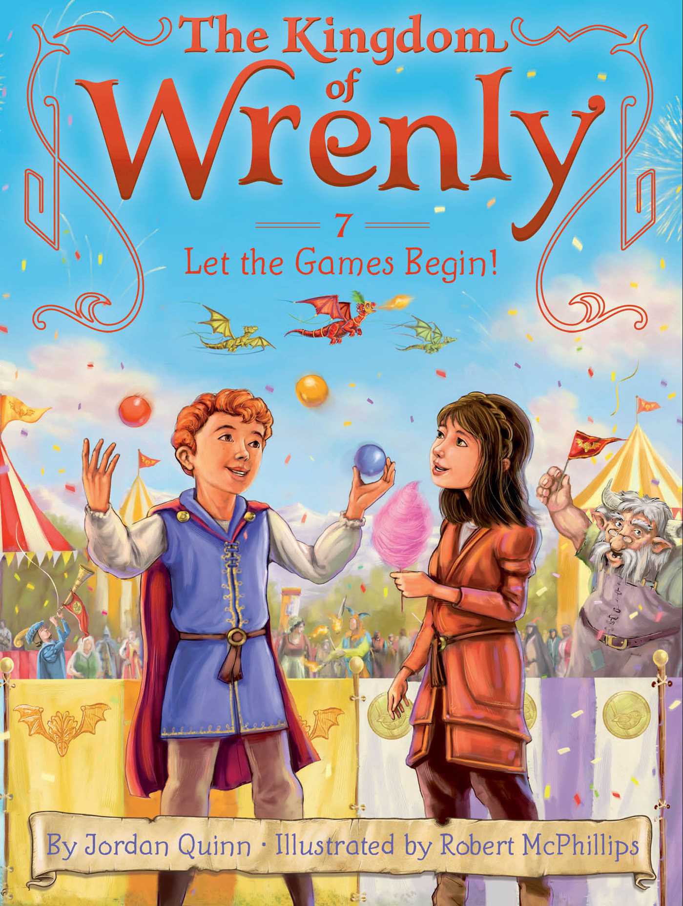 Let the Games Begin!: #7 of The Kingdom of Wrenly - Paperback | Jordan Quinn