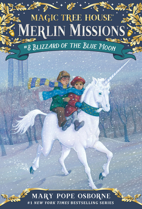 #8 Blizzard of the Blue Moon: Magic Tree House Merlin Missions – Paperback | Mary Pope Osborne