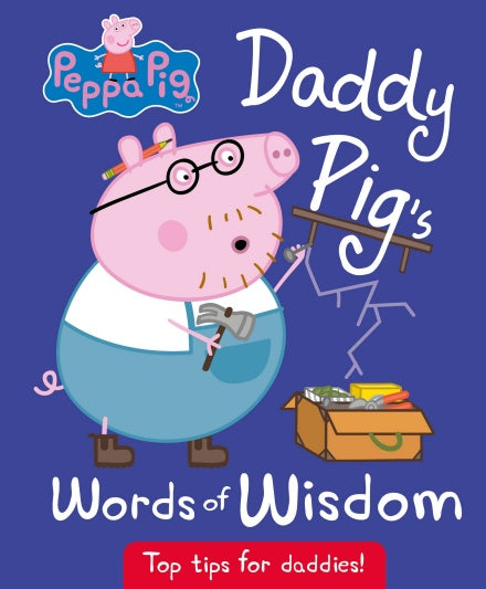 Peppa Pig: Daddy Pig's Words of Wisdom - Hardcover | Ladybird Books