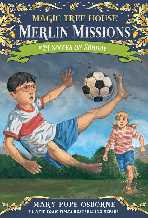 #24 Soccer on Sunday: Magic Tree House Merlin Missions – Paperback | Mary Pope Osborne