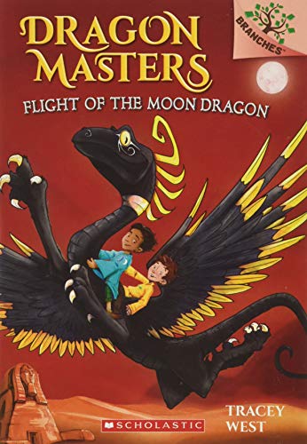 Dragon Masters: #6 Flight Of The Moon Dragon - Paperback | Scholastic Books