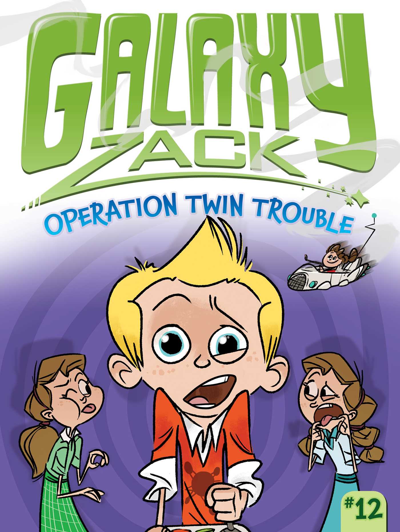#12 Operation Twin Trouble: Galaxy Zack - Paperback | Ray O'Ryan